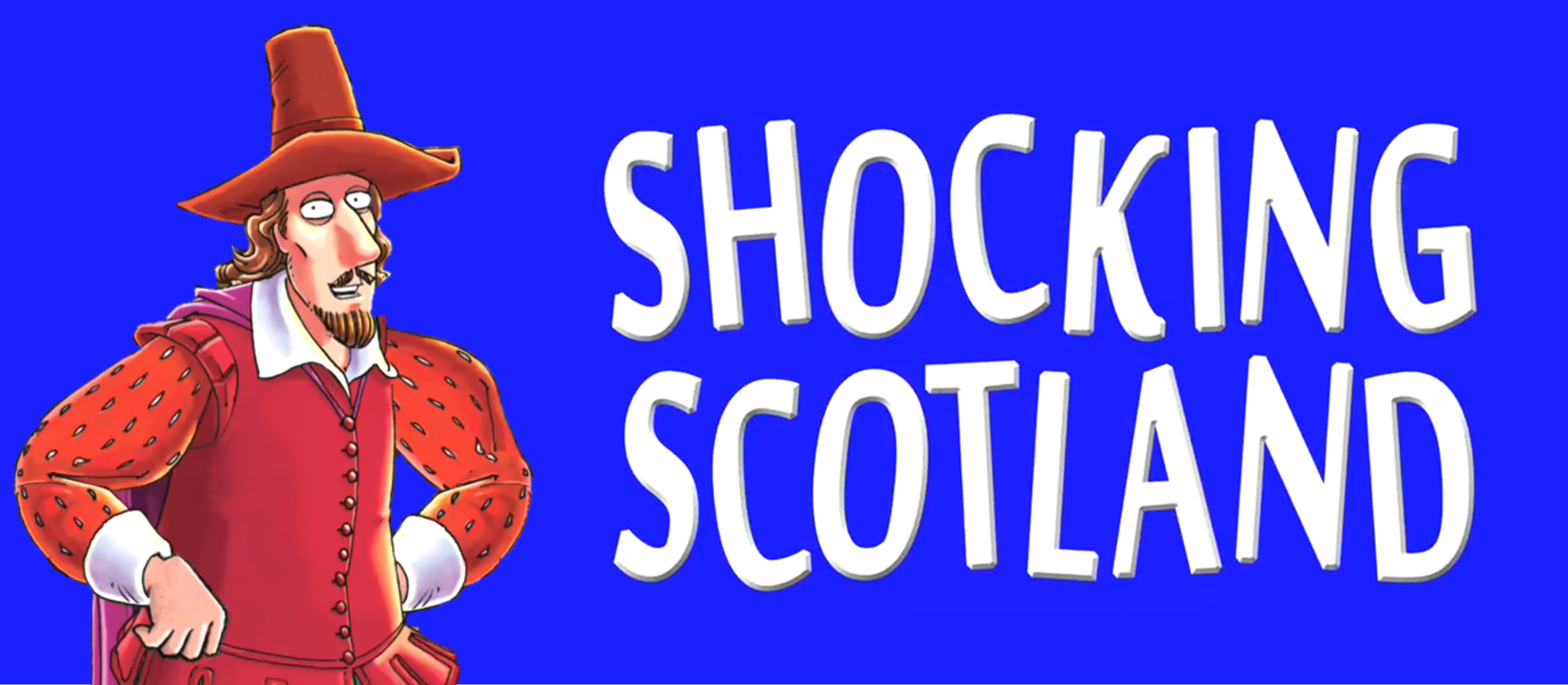 Horrible Histories Shocking Scotland Banner